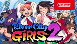 River City Girls 2 - Launch Trailer - Nintendo Switch