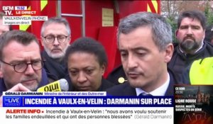 Incendie de Vaulx-en-Velin: Gérald Darmanin évoque "4 blessés très graves dont la vie est encore en danger"