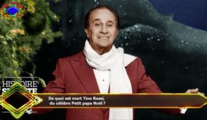 De quoi est mort Tino Rossi,  du célèbre Petit papa Noël ?