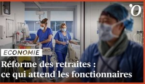 Réforme des retraites: ce qui attend les fonctionnaires