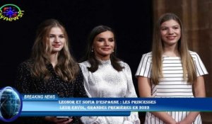 Leonor et Sofia d'Espagne : Les princesses  leur envol, grandes premières en 2022