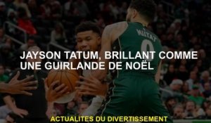 Jayson Tatum, brillant comme une guirlande de Noël