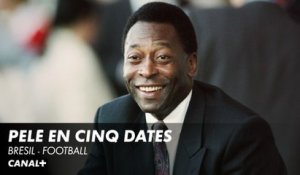 Pelé en cinq dates - Brésil Football