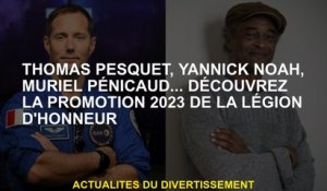 Thomas Pesquet, Yannick Noah, Muriel Pénicaud ... Découvrez la promotion de la Légion d'honneur en 2