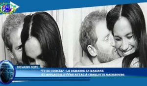 "Tu es coincée" : La demande en mariage  et applaudie d'Yvan Attal à Charlotte Gainsbourg