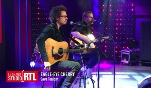 Eagle-Eye Cherry - Save tonight (live) - Le Grand Studio RTL