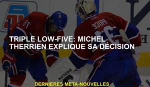 Triple Low-Five: Michel Therrien explique sa décision