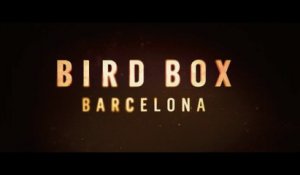 BIRD BOX BARCELONA (2023) Bande Annonce VF - HD