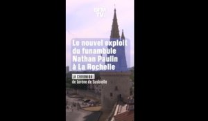 Le nouvel exploit du funambule Nathan Paulin à 50 mètres au-dessus du sol à La Rochelle