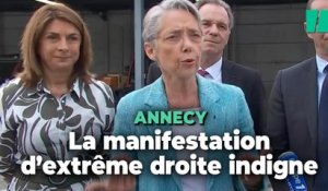 À Annecy, la manifestation d’extrême droite indigne Élisabeth Borne et de nombreux élus
