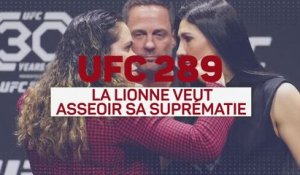 UFC 289 - La reine Nunes veut asseoir sa suprématie