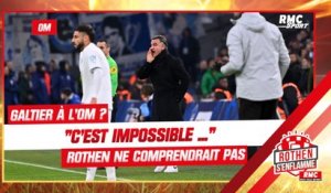 Galtier à l'OM ? "C'est impossible" Rothen ne comprendrait pas