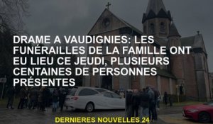 Drame dans Vaugnenies: les funérailles en famille ont eu lieu ce jeudi, plusieurs centaines de perso