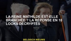 La reine Mathilde est-elle connectée? La réponse en 10 regards décryptés