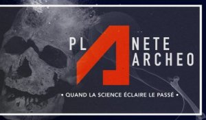 Planète Archéo : Bande annonce