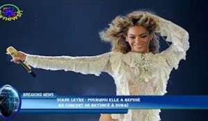 Diane Leyre : pourquoi elle a refusé  au concert de Beyoncé à Dubaï