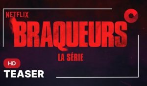 BRAQUEURS : LA SÉRIE, créée par Julien Leclercq, Hamid Hlioua avec Sami Bouajila, Tracy Gotoas, Samuel Jouy : teaser Netflix - Saison 2 [HD]