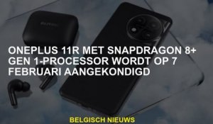 OnePlus 11R met Snapdragon 8+ Gen 1-Processor wordt op 7 februari aangekondigd