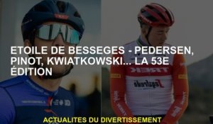 Star de Bessèges - Pedersen, Pinot, Kwiatkowski ... La 53e édition