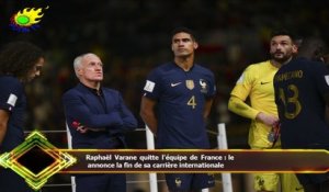 Raphaël Varane quitte l'équipe de France : le  annonce la fin de sa carrière internationale