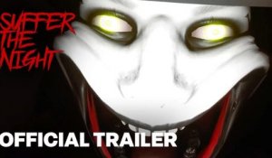 Suffer The Night | Announcement Trailer