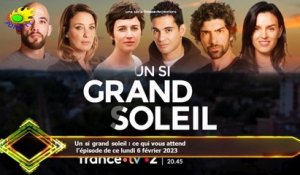 Un si grand soleil : ce qui vous attend  l’épisode de ce lundi 6 février 2023