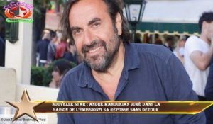 Nouvelle Star : André Manoukian juré dans la  saison de l'émission?? Sa réponse sans détour