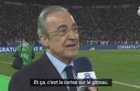 Real Madrid - Pérez : "C'est la cerise sur le gâteau"