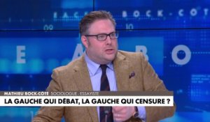 L'édito de Mathieu Bock-Côté : «La gauche qui débat, la gauche qui censure»