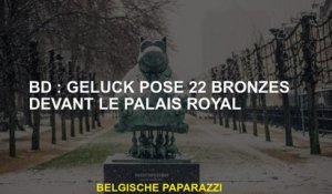 BD  Geluck pose 22 bronzes devant le Palais Royal