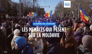 Guerre en Ukraine : les menaces qui pèsent sur la Moldavie