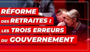 Réforme des retraites : les trois erreurs du gouvernement