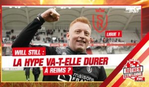 Ligue 1 : La hype Will Still à Reims va-t-elle durer ?