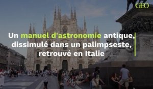 Italie : des chercheurs révèlent un manuel d'astronomie antique dissimulé dans un palimpseste