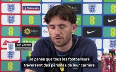 Angleterre - Chilwell : "Contre la France au Mondial, nous étions la meilleure équipe"
