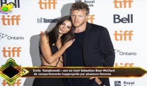 Emily Ratajkowski : son ex-mari Sebastian Bear-McClard  de comportements inappropriés par plusieurs