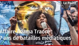 Affaire Adama Traoré : 7 ans de batailles médiatiques