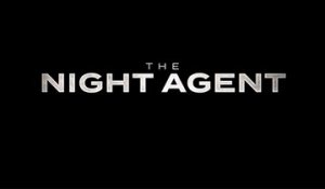 The Night Agent - Trailer Officiel Saison 1