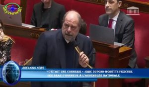 « C’était une connerie » : Eric Dupond-Moretti s’excuse  ses bras d’honneur à l’Assemblée nationale