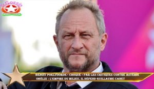 Benoît Poelvoorde « choqué » par les critiques contre Astérix  Obélix : L'Empire du milieu, il défen