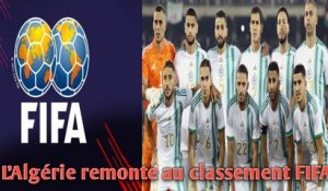 L’Algérie remonte au classement FIFA.