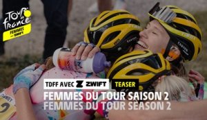 Femmes du Tour Saison 2 - #TDFFAZ