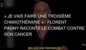 « Je vais faire une troisième chimiothérapie » : Florent Pagny raconte le combat contre son cancer