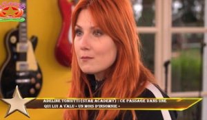 Adeline Toniutti (Star Academy) : ce passage dans une  qui lui a valu « un mois d’insomnie »