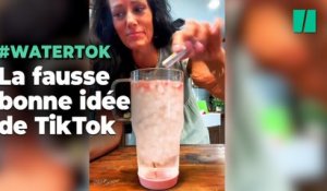 Pour vous faire boire de l’eau, ces utilisateurs de TikTok ont une fausse bonne idée