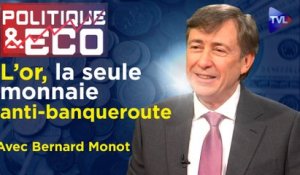 Politique & Eco n°387 avec Bernard Monot - Krach financier : le revirement prophétique d'Attali ?