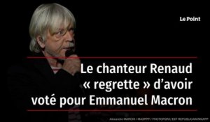 Le chanteur Renaud « regrette » d’avoir voté pour Emmanuel Macron