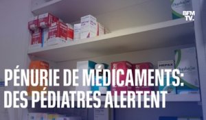 Des pédiatres alertent sur la pénurie de plusieurs médicaments pour enfants