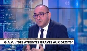 Laurent Nuñez : «Évidemment qu'ils veulent tuer des policiers»
