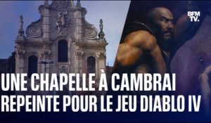 Polémique autour d'une chapelle à Cambrai repeinte pour la sortie du jeu vidéo Diablo IV